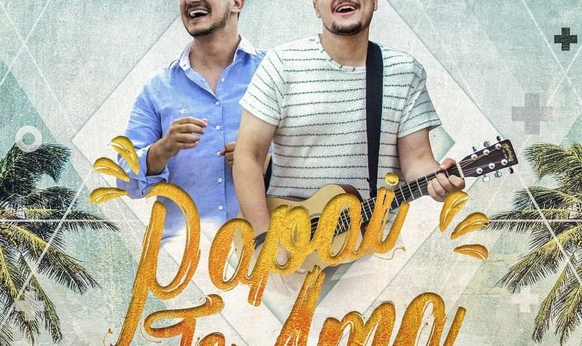 André e Felipe lançaram o single "Papai te Ama". (Imagem: Divulgação)